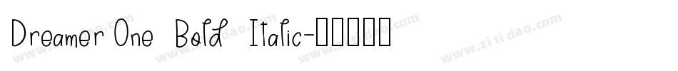 DreamerOne Bold Italic字体转换